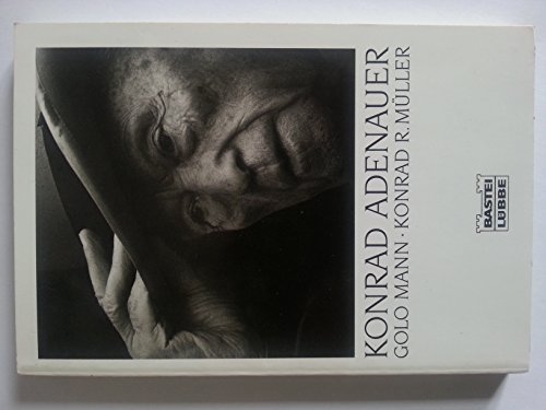 Konrad Adenauer. ( Biographie). - Konrad R. Müller