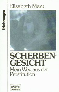 Beispielbild fr Scherbengesicht zum Verkauf von Leserstrahl  (Preise inkl. MwSt.)