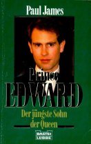 Prince Edward (Biographien. Bastei Lübbe Taschenbücher) - James, Paul