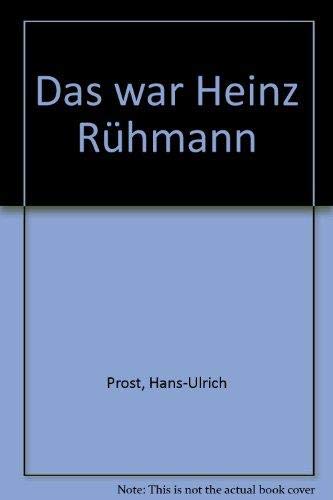 Das war Heinz Rühmann. von / Bastei-Lübbe-Taschenbuch ; 61329 : Biographie - Prost, Hans-Ulrich