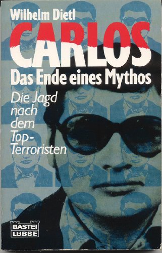 9783404613304: Carlos - Das Ende eines Mythos