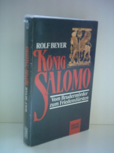 9783404613526: Knig Salomo (Biographien. Bastei Lbbe Taschenbcher) - Beyer, Rolf
