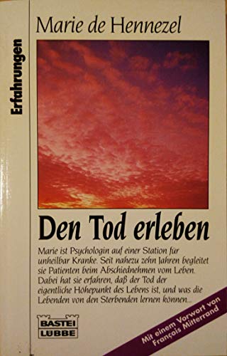 Beispielbild fr Den Tod erleben. zum Verkauf von Wonder Book