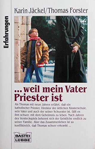 Stock image for .weil mein Vater Priester ist for sale by medimops