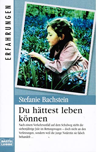 Stock image for Du hättest leben k nnen. for sale by ThriftBooks-Dallas