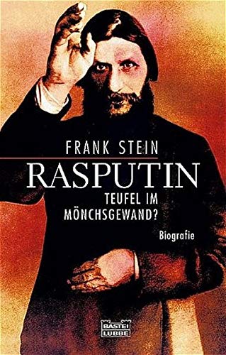 9783404614950: Rasputin. Teufel im Mnchsgewand?