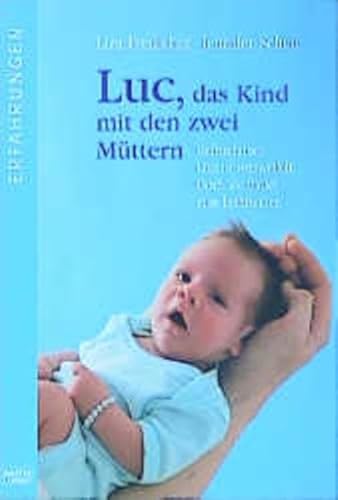 Stock image for Luc, das Kind mit den zwei Mttern. for sale by medimops