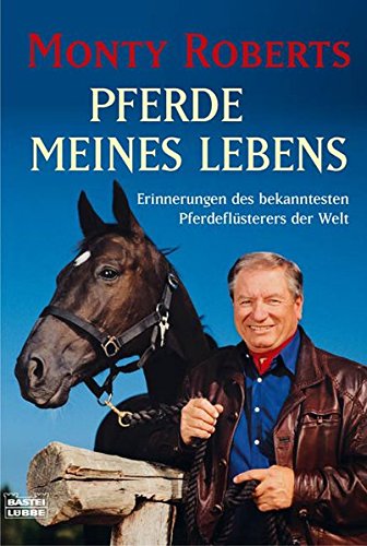 Beispielbild fr Pferde meines Lebens, Erinnerungen des bekanntesten Pferdeflsterers der Welt zum Verkauf von Der Bcher-Br