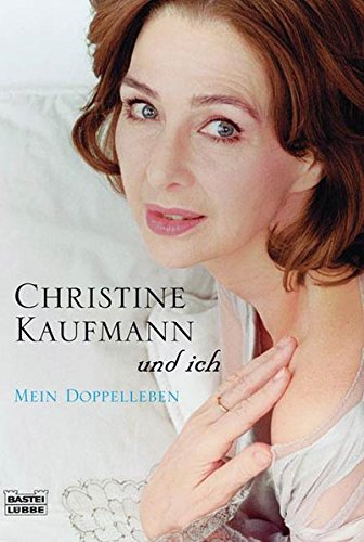 9783404616046: Christine Kaufmann und ich