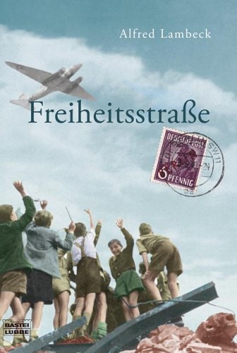 Stock image for Freiheitsstrae: Eine Familiensaga for sale by medimops