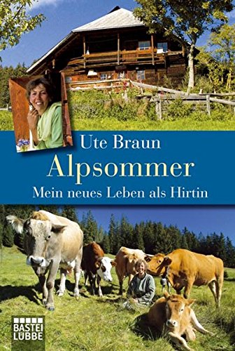 Stock image for Alpsommer: Mein neues Leben als Hirtin for sale by medimops