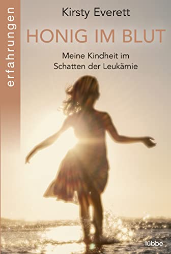 Stock image for Honig im Blut: Meine Kindheit im Schatten der Leukmie for sale by medimops