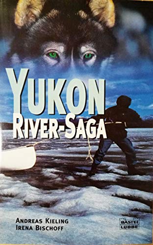 Imagen de archivo de Yukon River- Saga. a la venta por medimops