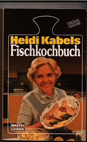Imagen de archivo de Heidi Kabels Fischkochbuch a la venta por medimops