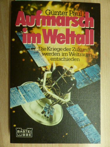 Imagen de archivo de Aufmarsch im Weltall a la venta por Eichhorn GmbH