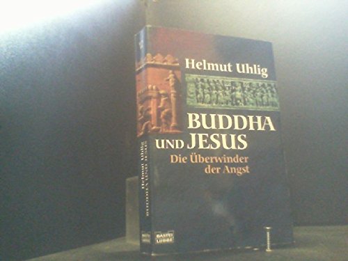 Buddha und Jesus - Helmut Uhlig