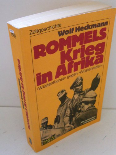 9783404650248: Rommels Krieg in Afrika. Wstenfchse gegen Wstenshne.