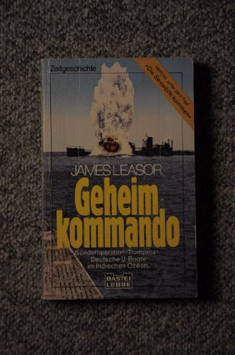 Geheimkommando Operation 'Trompeta' - Deutsche U-Boote im indischen Ozean - Leasor, James