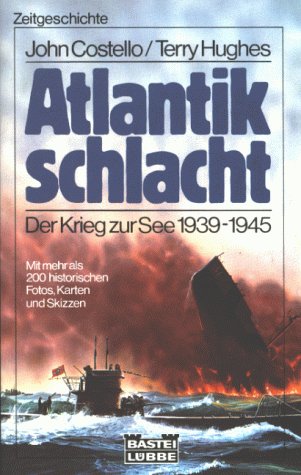 Stock image for Atlantikschlacht. Der Krieg zur See 1939-1945 for sale by Bernhard Kiewel Rare Books