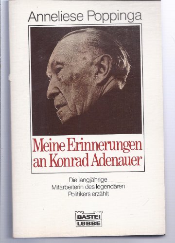 Beispielbild fr Meine Erinnerungen an Konrad Adenauer (2634 384). ( Zeitgeschichte). zum Verkauf von medimops