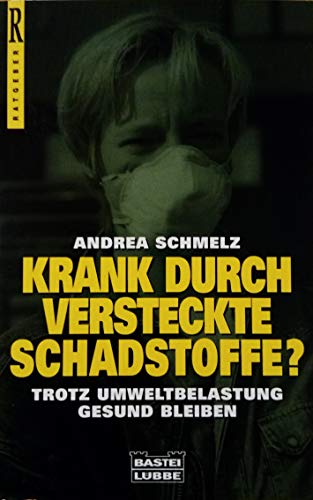 Imagen de archivo de Krank durch versteckte Schadstoffe? a la venta por Gabis Bcherlager