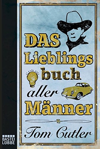 Stock image for Das Lieblingsbuch aller Mnner for sale by medimops