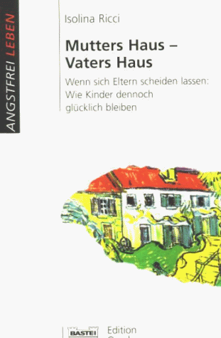 9783404675111: Mutters Haus, Vaters Haus.