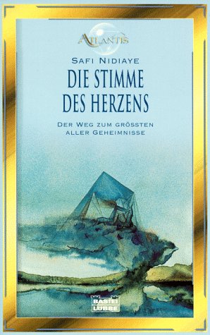 Stock image for Die Stimme des Herzens. Der Weg zum grten aller Geheimnisse. for sale by medimops