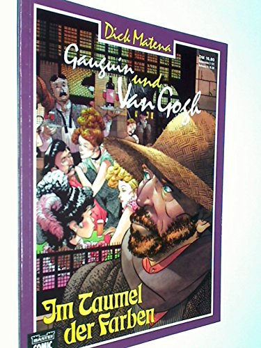 Beispielbild fr Gauguin und Van Gogh. Im Taumel der Farben. ( Bastei Comic Edition). zum Verkauf von medimops