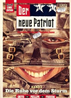 Imagen de archivo de Der neue Patriot, Band 3: Die Ruhe vor dem Sturm a la venta por DER COMICWURM - Ralf Heinig