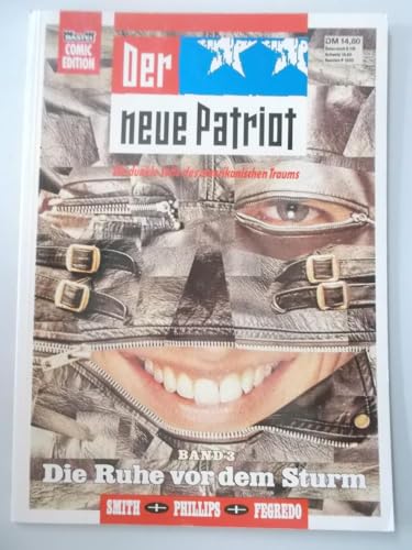 Stock image for Der neue Patriot, Band 3: Die Ruhe vor dem Sturm for sale by DER COMICWURM - Ralf Heinig