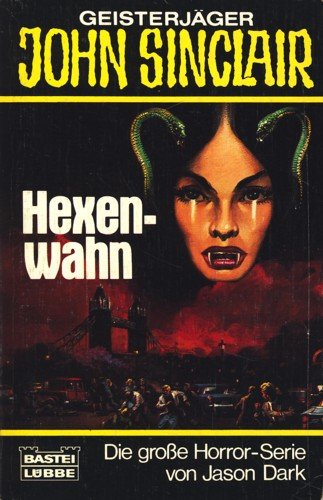 Hexenwahn (John Sinclair. Bastei Lübbe Taschenbücher)