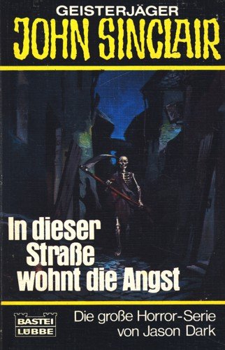 Beispielbild fr In dieser Strasse wohnt die Angst (John Sinclair. Bastei Lbbe Taschenbcher) zum Verkauf von Gabis Bcherlager