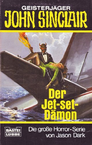 Imagen de archivo de Geisterjger John Sinclair: Der Jet Set-Dmon a la venta por Leserstrahl  (Preise inkl. MwSt.)