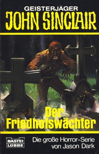 Beispielbild fr Geisterjger John Sinclair, Der Friedhofswchter zum Verkauf von Leserstrahl  (Preise inkl. MwSt.)