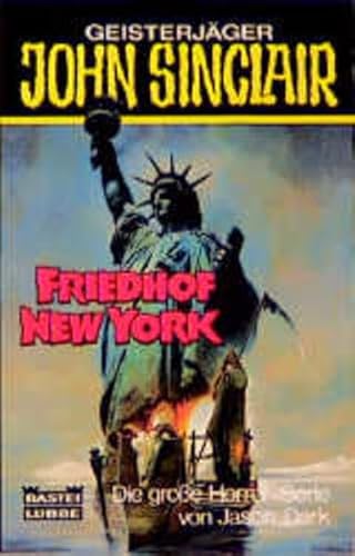 Friedhof New York (9783404731435) by John Sinclair