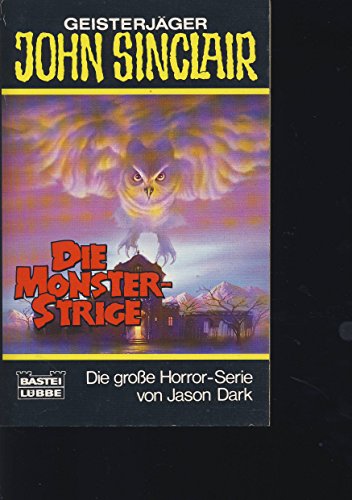 Imagen de archivo de Die Monster- Strige. a la venta por Leserstrahl  (Preise inkl. MwSt.)