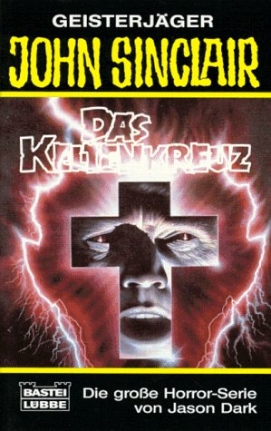 9783404731923: John Sinclair - Das Kettenkreuz - Paperback