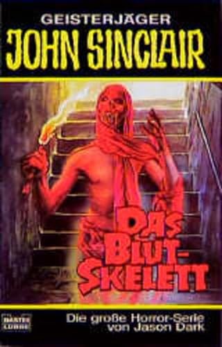 9783404732302: Geisterjger John Sinclair, Das Blut-Skelett