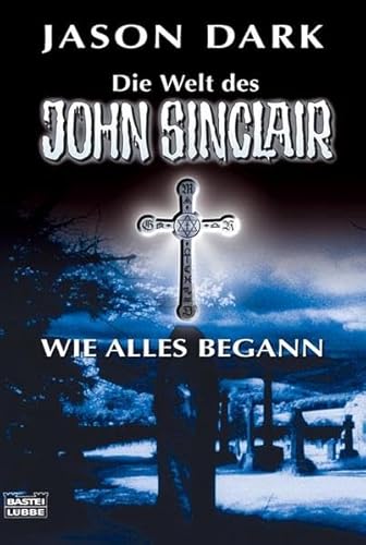 Wie alles begann: Die Welt des John Sinclair - Dark, Jason