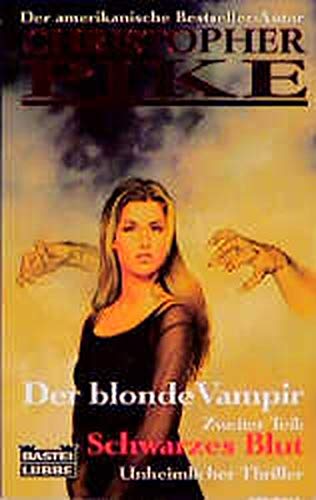 Beispielbild fr Der blonde Vampir. Zweiter Teil: Schwarzes Blut zum Verkauf von DER COMICWURM - Ralf Heinig