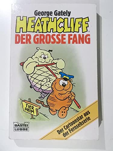 Stock image for Heathcliff - Der grosse Fang. Cartoons for sale by Hylaila - Online-Antiquariat