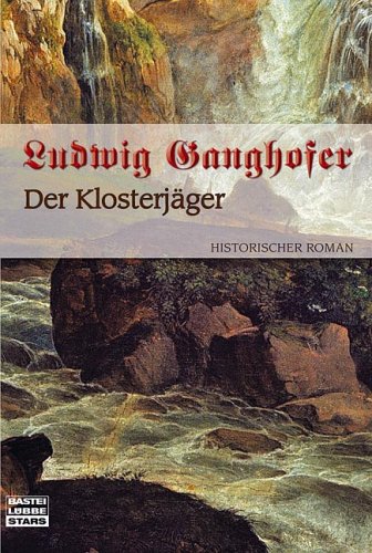 Stock image for Der Klosterjger: Historischer Roman for sale by medimops