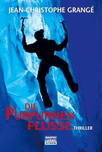 Beispielbild fr Die purpurnen Flsse : Thriller. Jean-Christoph Grang. Aus dem Franz. von Barbara Schaden / Bastei-Lbbe-Taschenbuch ; Bd. 77077 : Allgemeine Reihe zum Verkauf von Versandantiquariat Schfer