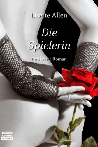 Stock image for Die Spielerin: Erotischer Roman for sale by medimops