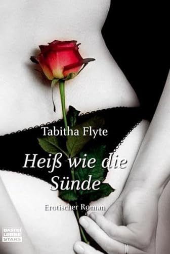Stock image for Hei wie die Snde: Erotischer Roman for sale by medimops