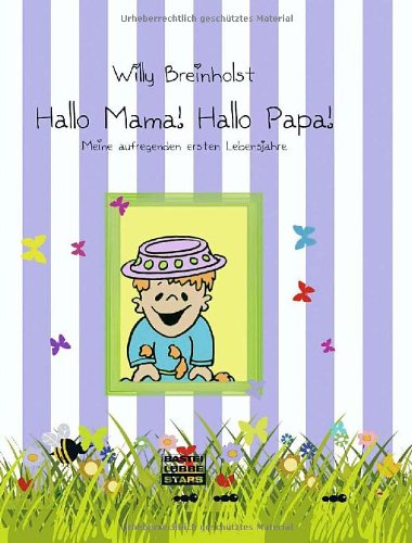 Hallo, Mama! Hallo, Papa! (9783404773039) by Willy Breinholst