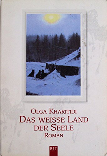 Stock image for Das weie Land der Seele. for sale by GF Books, Inc.