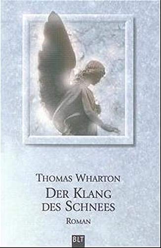 Imagen de archivo de Der Klang des Schnees a la venta por Antiquariat  Angelika Hofmann