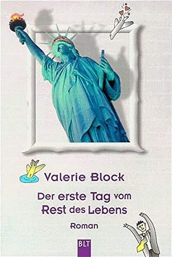 Stock image for Der erste Tag vom Rest des Lebens for sale by Antiquariat  Angelika Hofmann